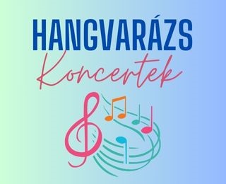 HANGVARÁZS KONCERTEK