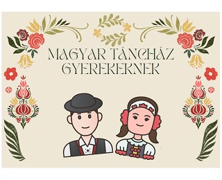 MAGYAR TÁNCHÁZ GYEREKEKNEK - APRÓK TÁNCA